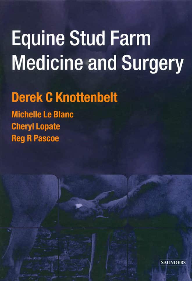 Equine Stud Farm Medicine and Surgery