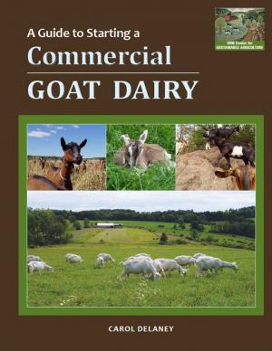 Guide to Starting a  Commercial Goat Dairy