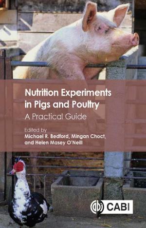 Nutrition Experiments  in Pigs and Poultry  A Practical Guide