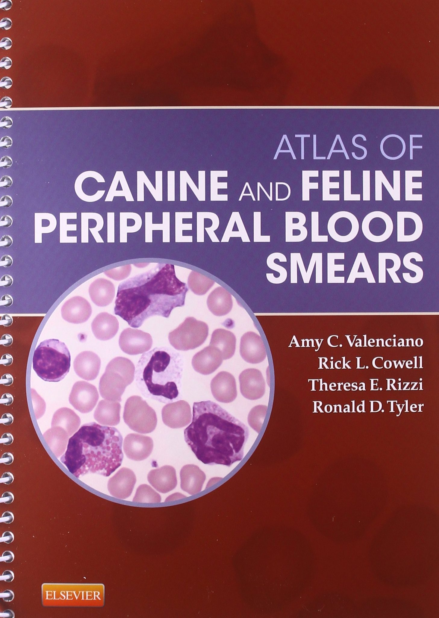 Atlas of Canine and Feline Peripheral Blood Smears 1st Edition