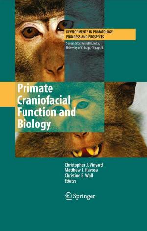 Primate Craniofacial Function and Biology