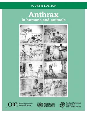Anthrax in humans and animals 4th Edition